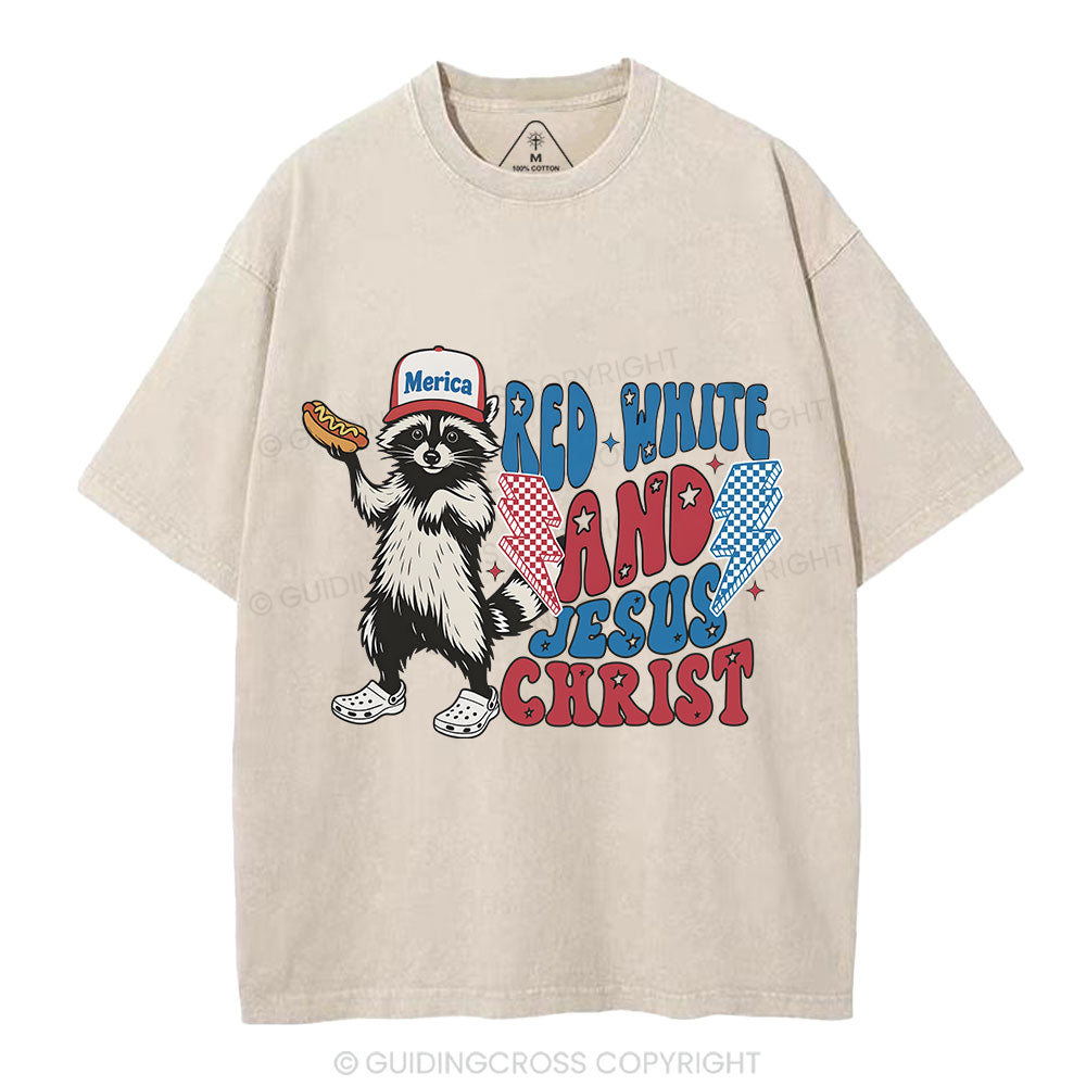 Red White And Jesus Christ Independence Day Christian Washed T-Shirt