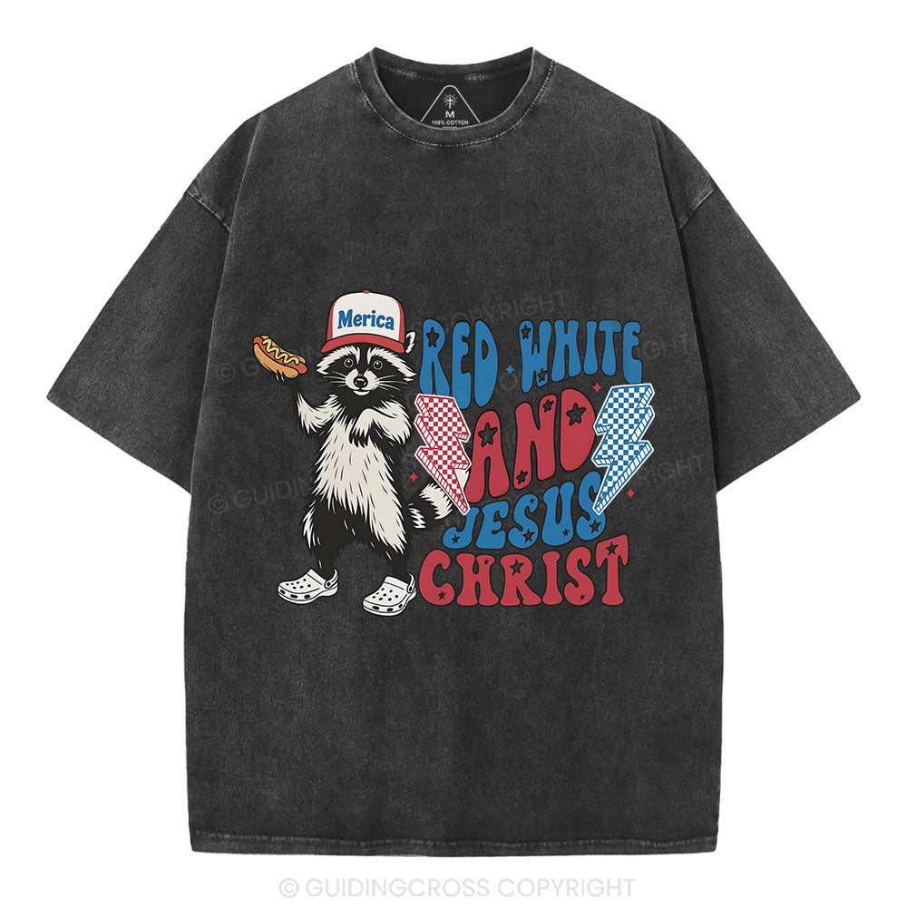 Red White And Jesus Christ Independence Day Christian Washed T-Shirt