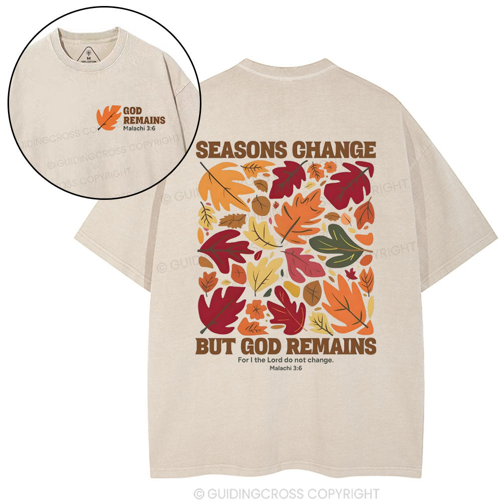 Seasons Change But God Remains Christian Washed T-Shirt