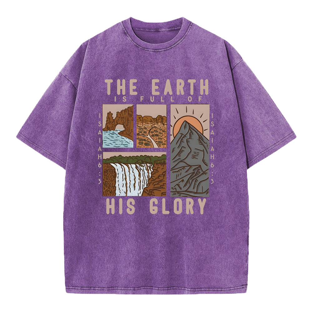 The Earth Is Full Of His Glory Chrsitian Washed T-Shirt