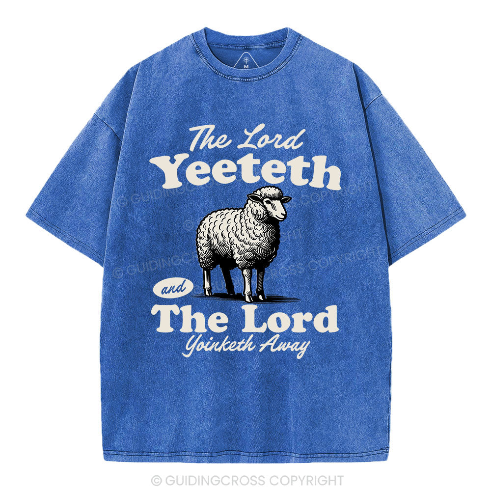 The Lord Yeeteth Christian Washed T-Shirt