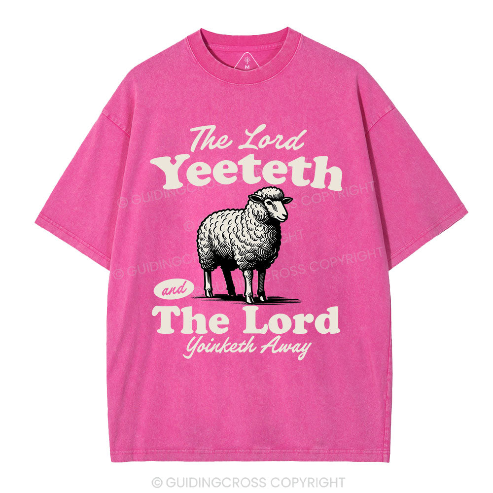 The Lord Yeeteth Christian Washed T-Shirt