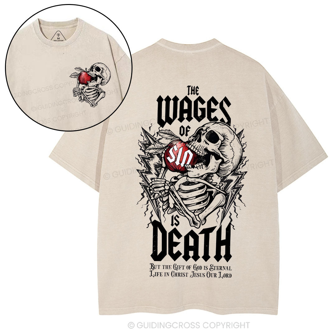 The Wages Of Sin Chirstian Washed T-Shirt