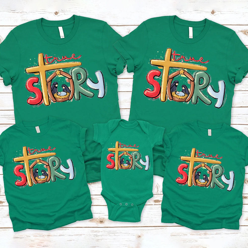 True Story Nativity Christmas Family Matching Shirts
