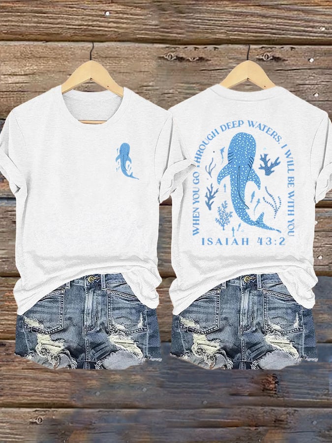 Women's When You Go Through Deep Waters, I'Ll Be With You Print Shirt
