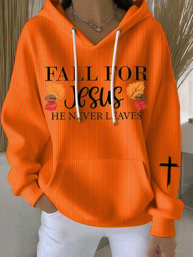 Women's Fall For Jesus He Never Leaves Print Casual Sweatshirt