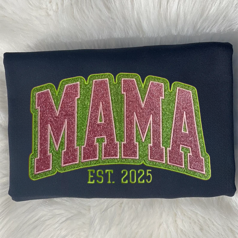 Custom Mama & Year Glitter Applique Embroidered Sweatshirt - Personalized Gift for Mom