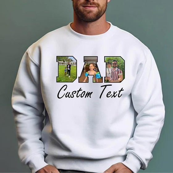 Best Dad Ever - Custom Dad With Kids Photo Sweatshirt - Father's Day Gift for Dad