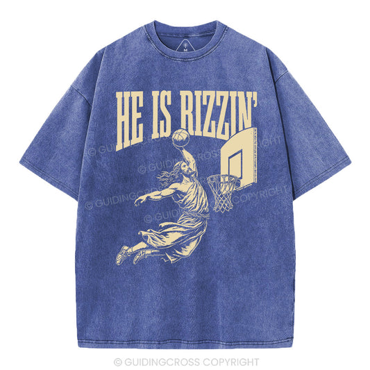 He Is Rizzin Christian Washed T-Shirt