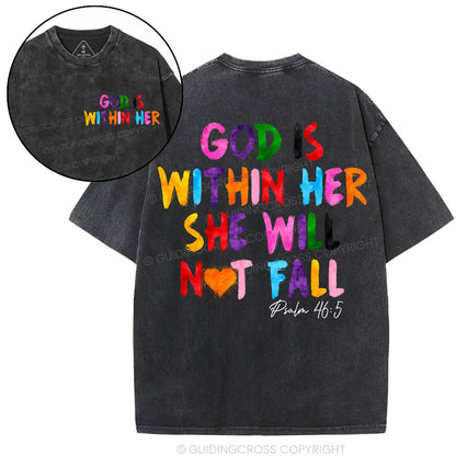 God Is Within Her She Will Not Fall Chrsitian Washed T-Shirt