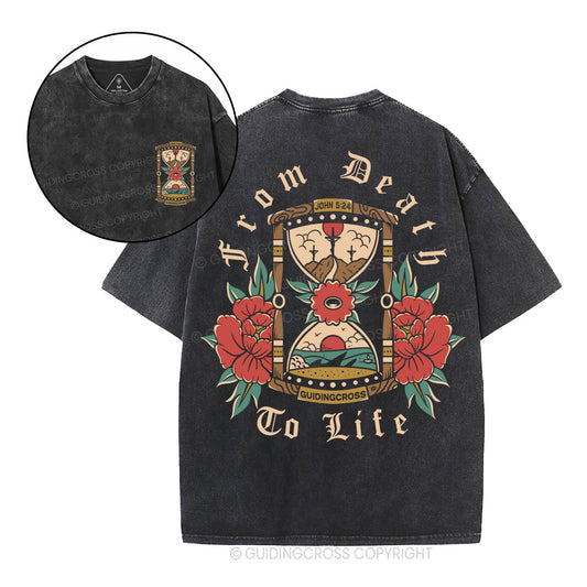 From Death To Life Christian Washed T-Shirt