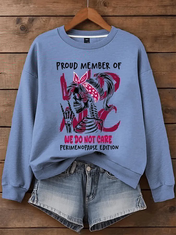 🔥Buy 3 Get 15% Off🔥Women's  WDNC Menopause And Perimenopause Print Sweatshirt
