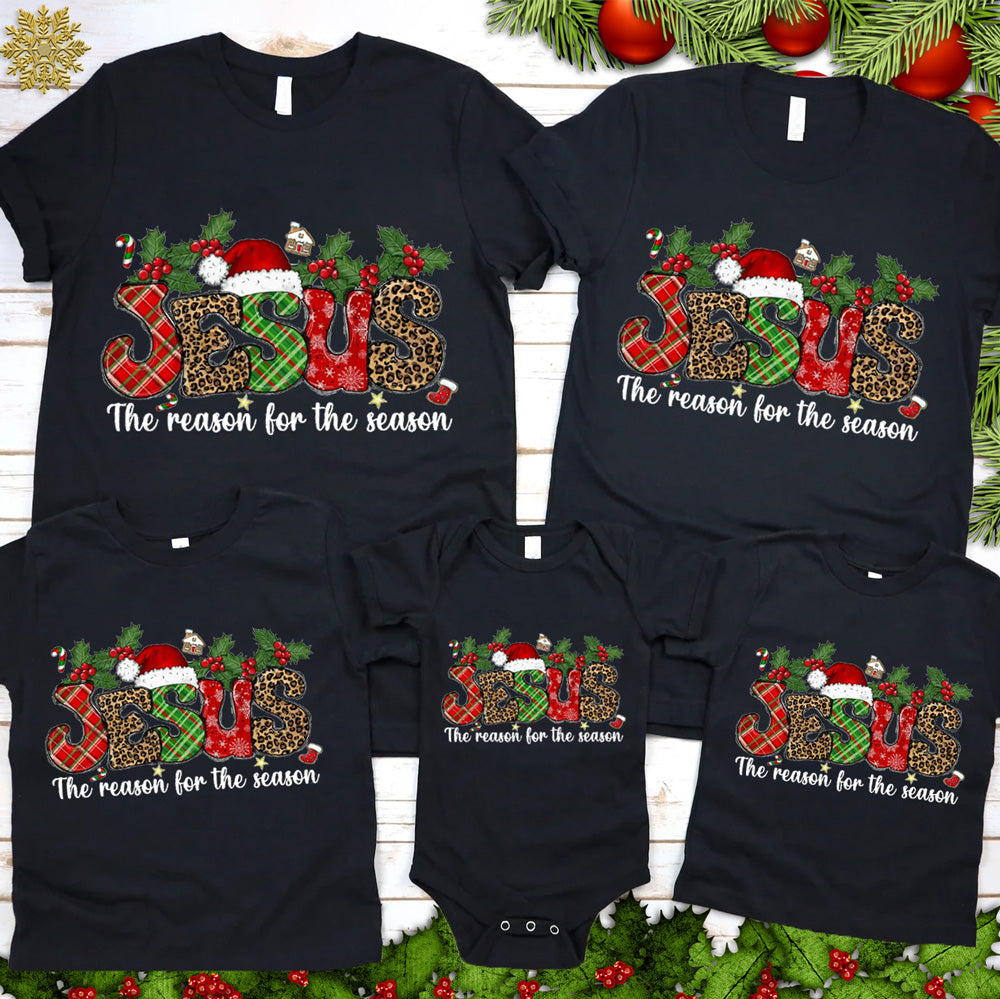 Jesus Is the Reason Christian Christmas Family Matching Shirts