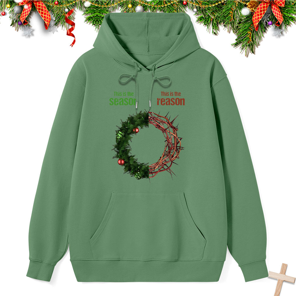 This Is The Season This Is The Reason Classic Christian Hoodie