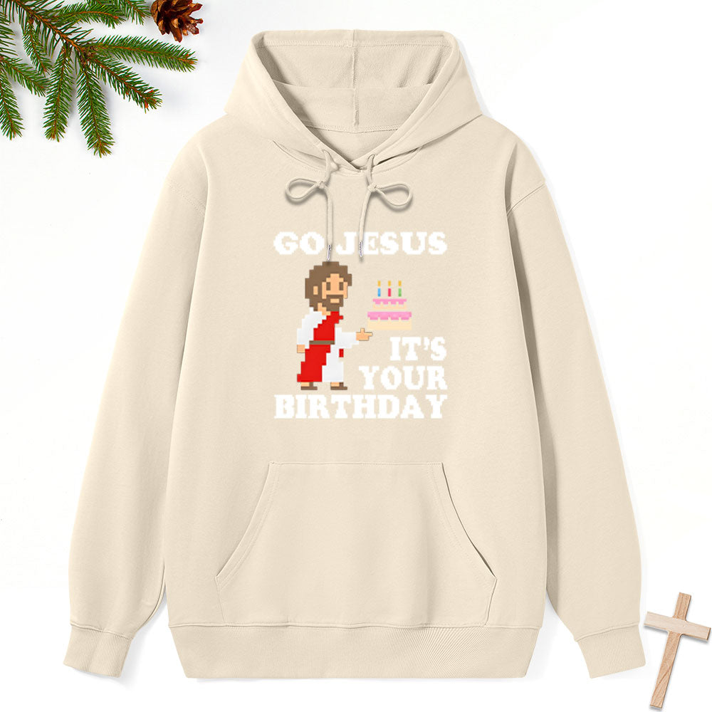Go Jesus It's Your Birthday Classic Christian Hoodie