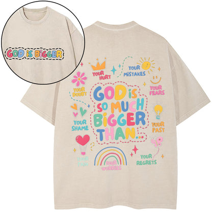 God Is Bigger Christian Washed T-Shirt