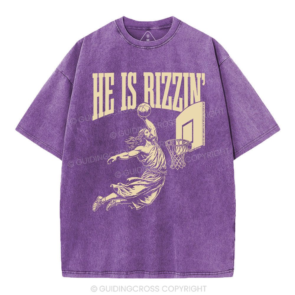 He Is Rizzin Christian Washed T-Shirt