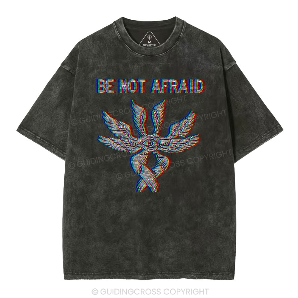 Be Not Afraid Christian Washed T-Shirt