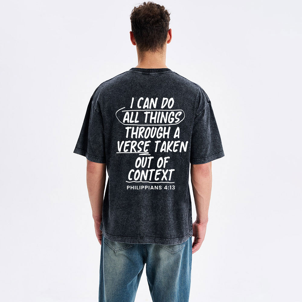 I Can Do All Things Through A Verse Christian Washed T-Shirt