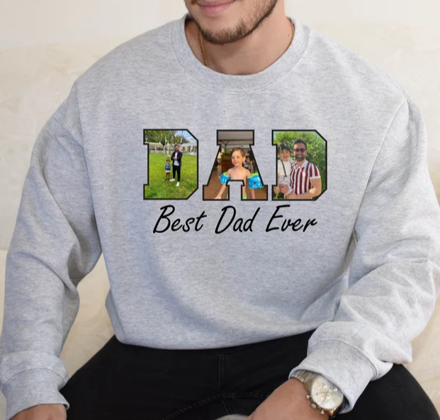 Best Dad Ever - Custom Dad With Kids Photo Sweatshirt - Father's Day Gift for Dad