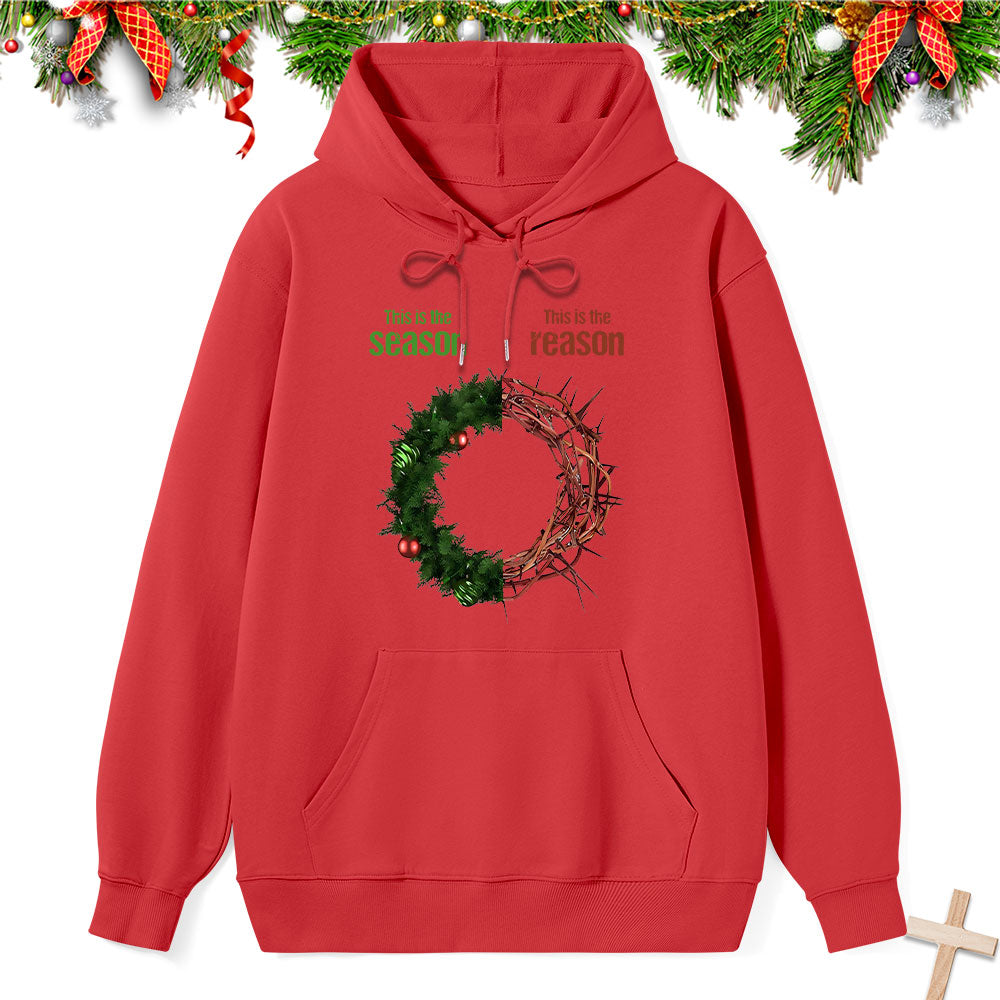 This Is The Season This Is The Reason Classic Christian Hoodie