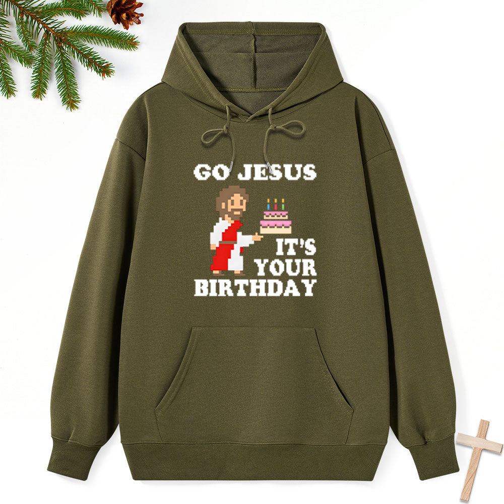 Go Jesus It's Your Birthday Classic Christian Hoodie