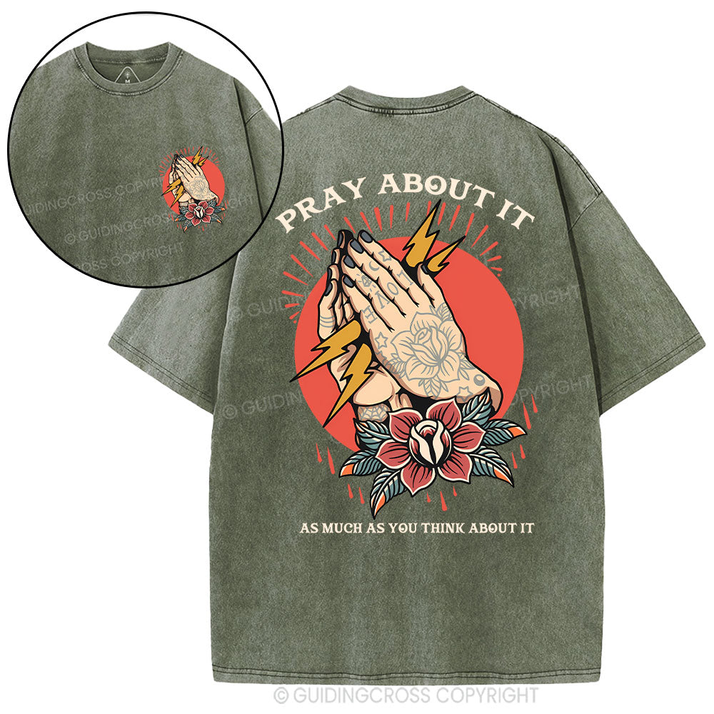 Pray About It Chrsitian Washed T-Shirt