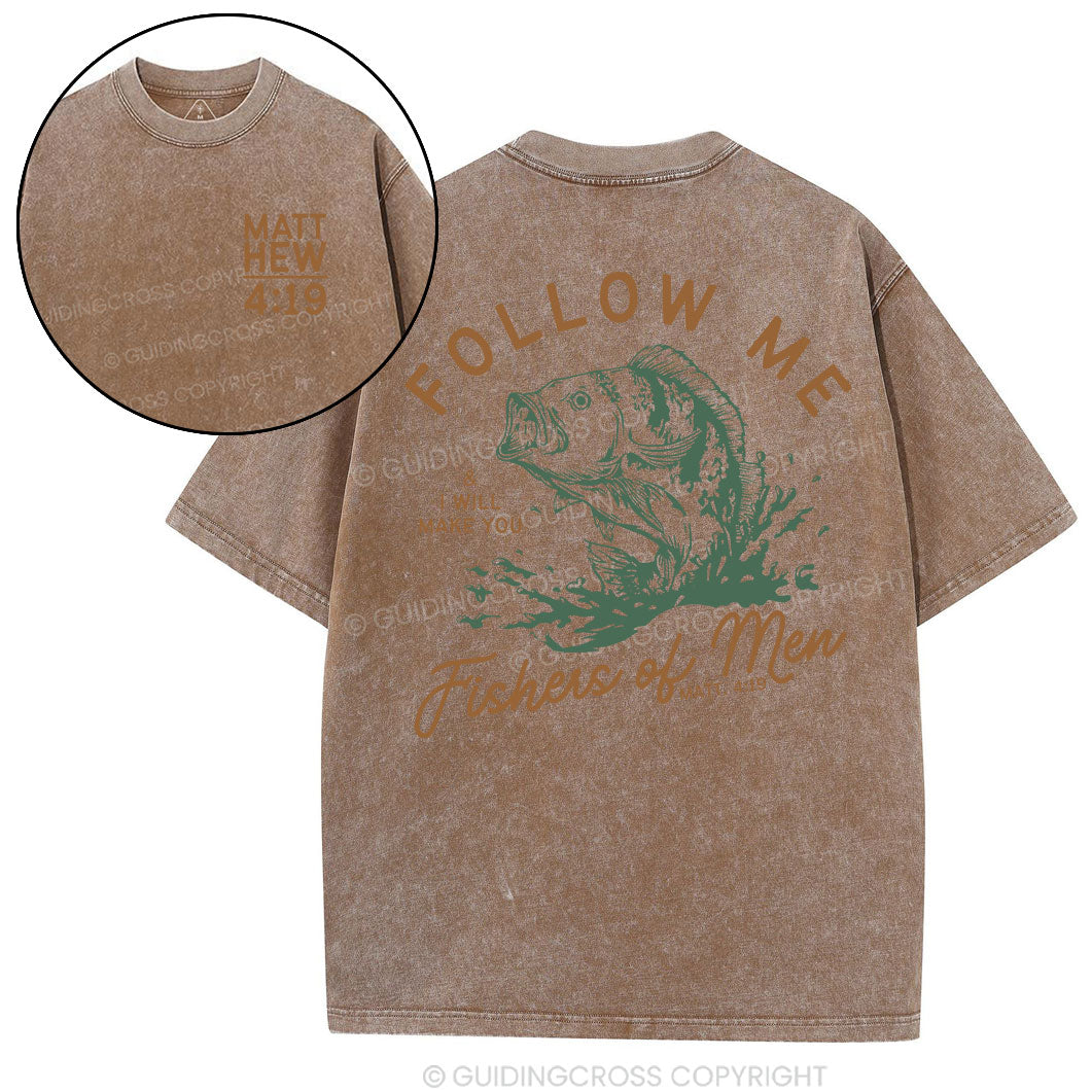 Follow Me I Will Make You Fishers Of Men Christian Washed T-Shirt