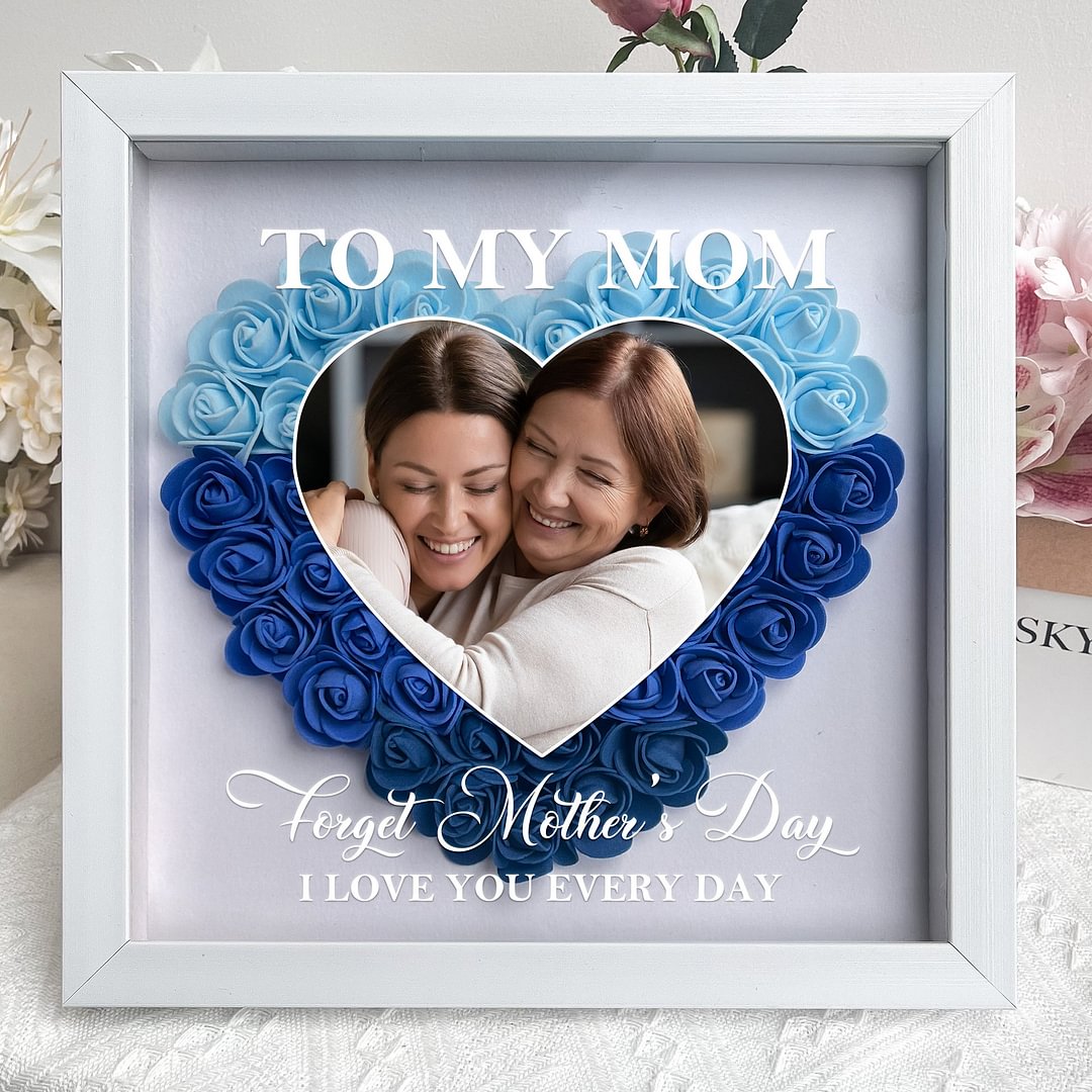 Mom Gift I Love You Every Day/Personalized Custom Dear Mom I Love You Forever Flower Shadow Box Gift For Mom