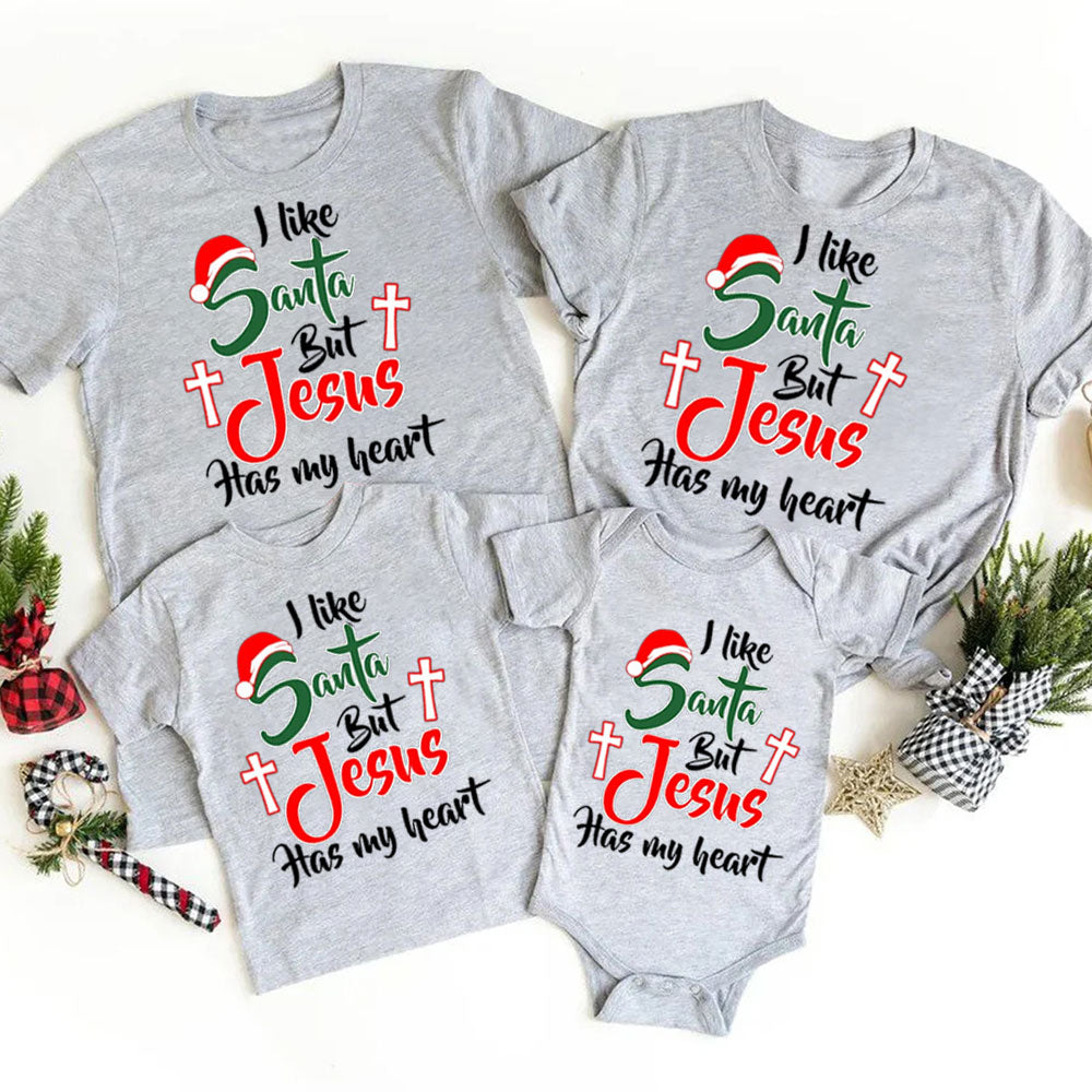 I Like Santa but Jesus Has My Heart Christmas Family Matching Shirts