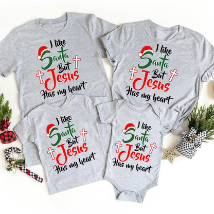 I Like Santa but Jesus Has My Heart Christmas Family Matching Shirts