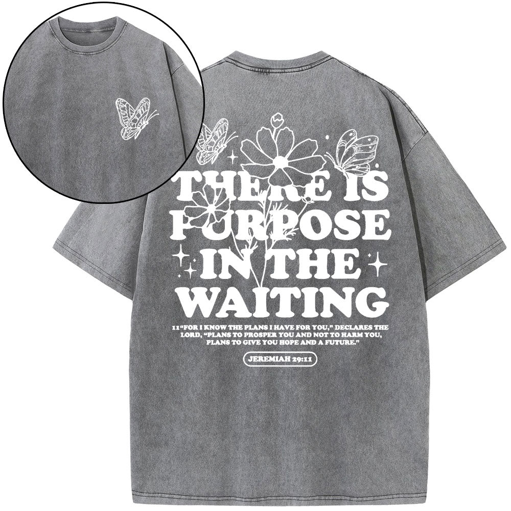 There Is Purpose In Waiting Christian Washed T-Shirt