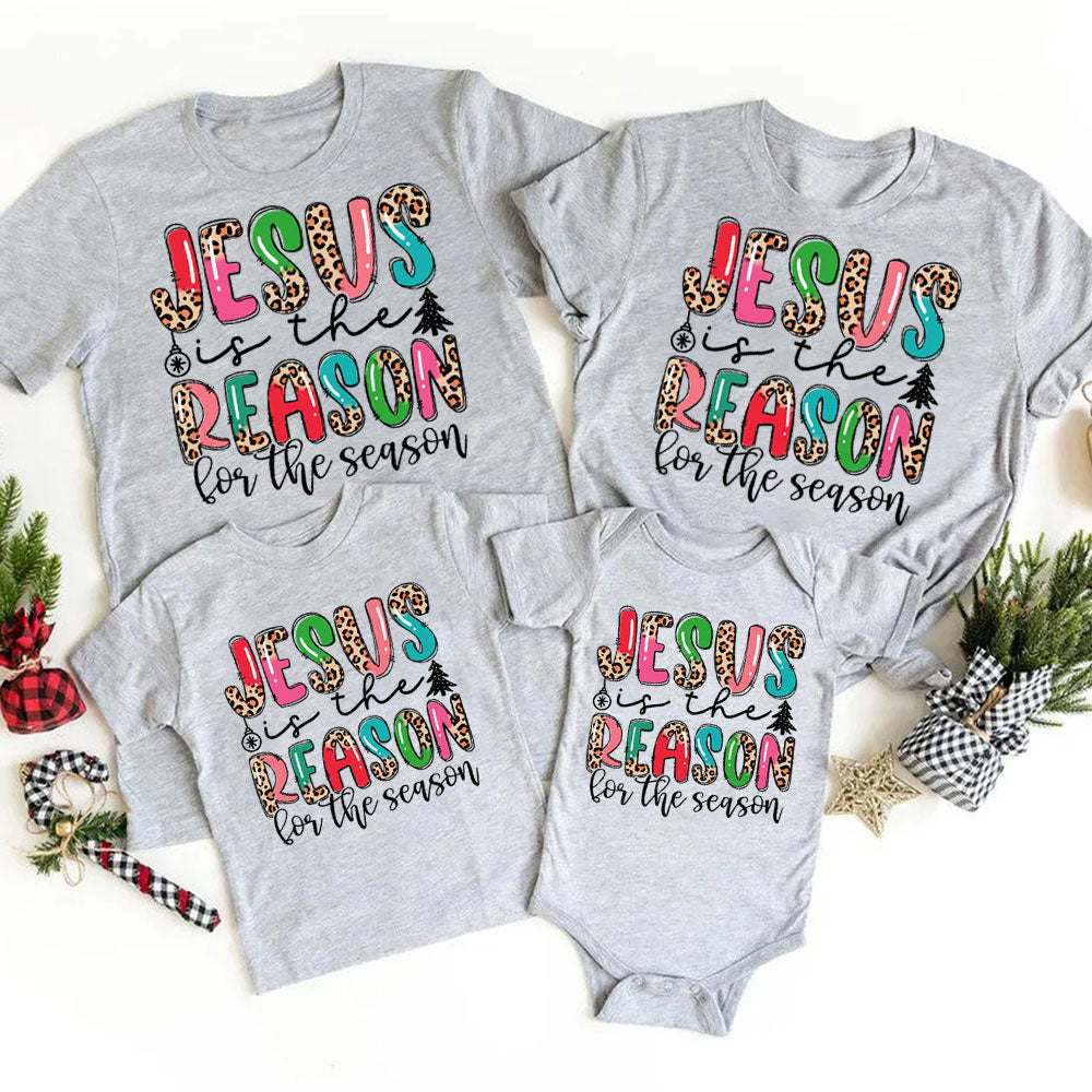Jesus is the Reason for the Season Faith Christmas Family Matching Shirts
