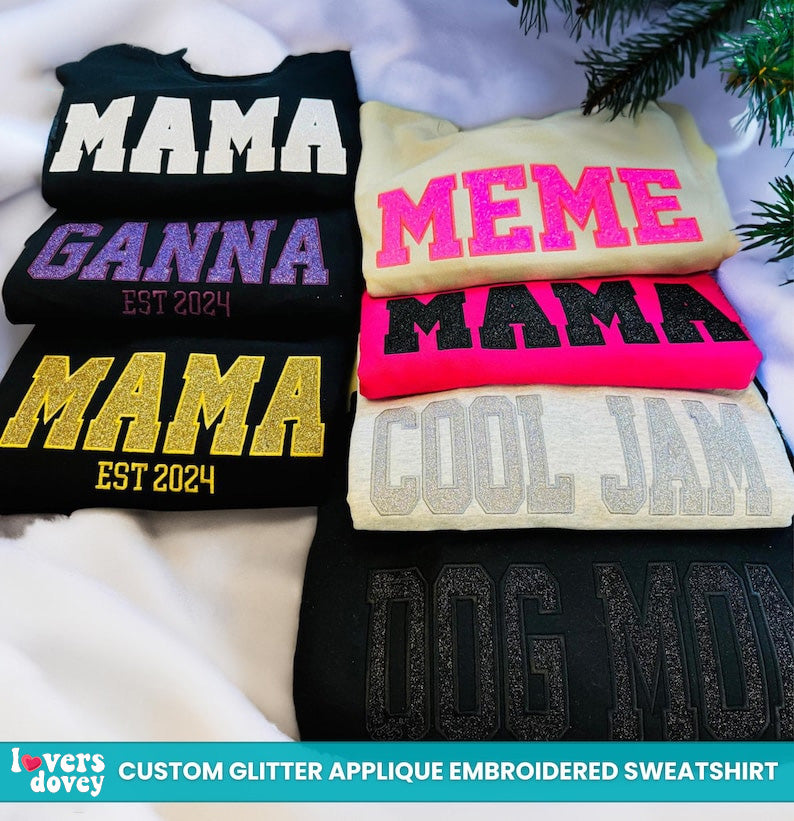 Custom Applique Glitter Embroidery Mom Sweatshirt - Mother's Day Gift