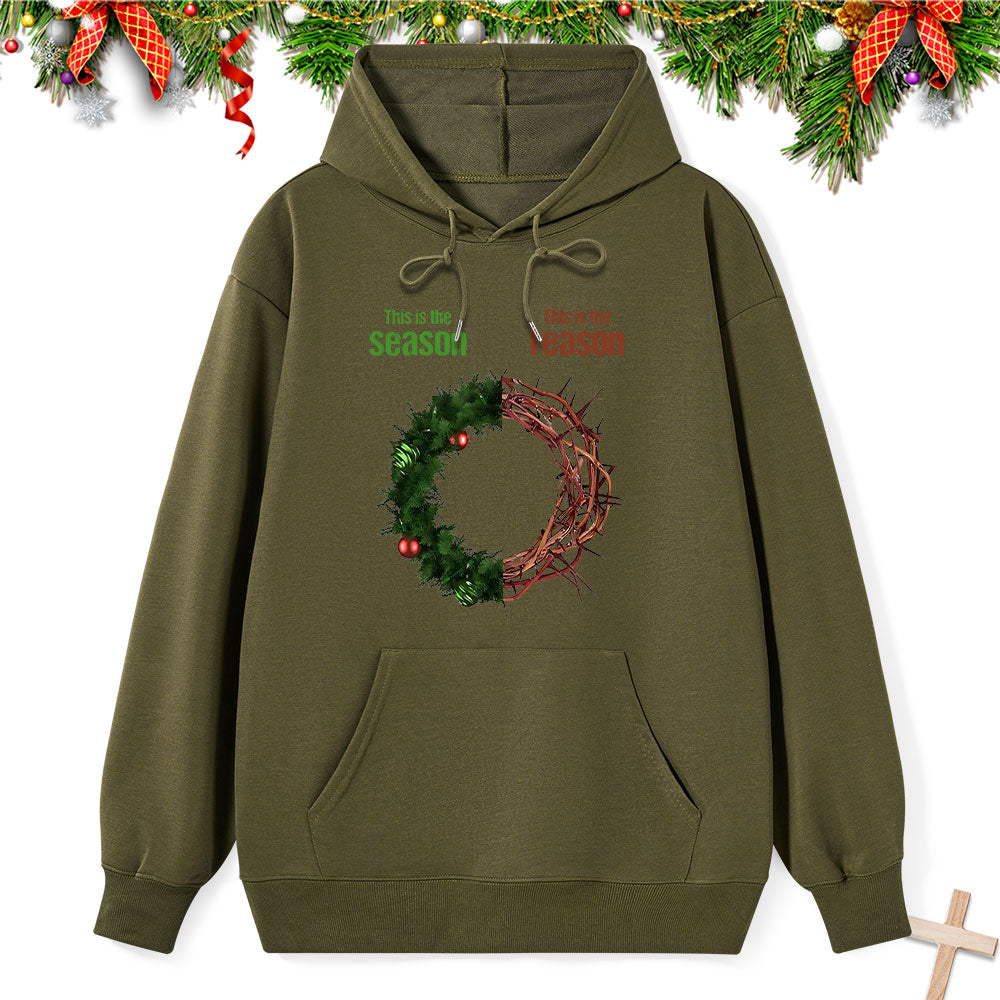 This Is The Season This Is The Reason Classic Christian Hoodie