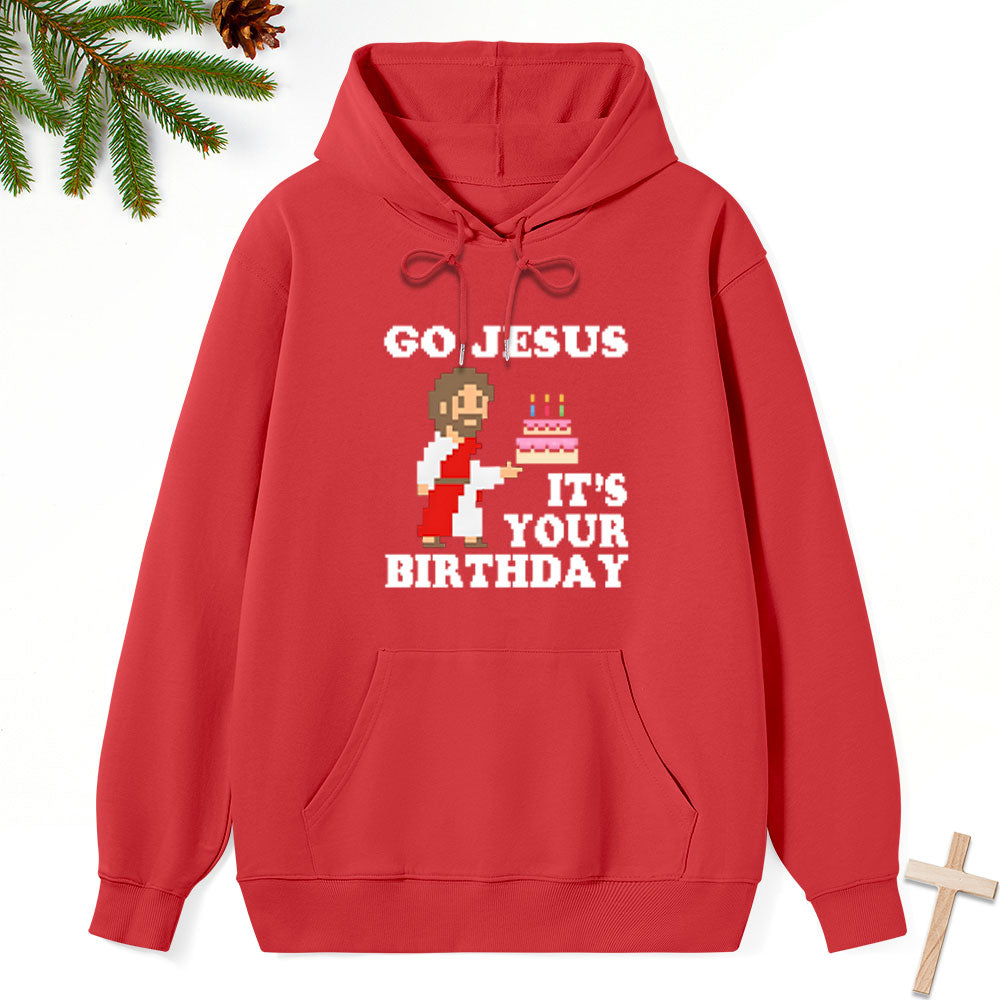 Go Jesus It's Your Birthday Classic Christian Hoodie