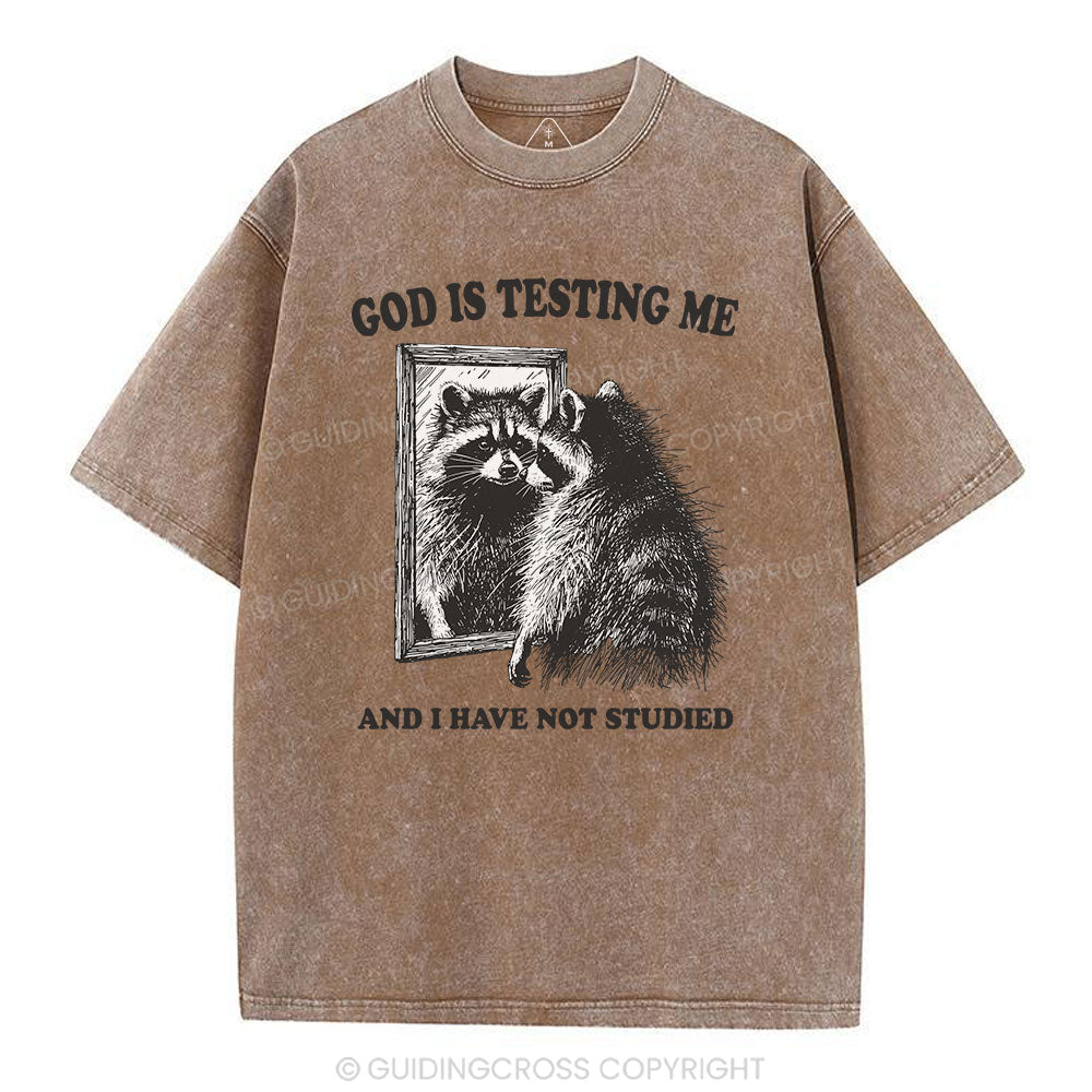 God Is Testing Me And I Have Not Studied Christian T-Shirt