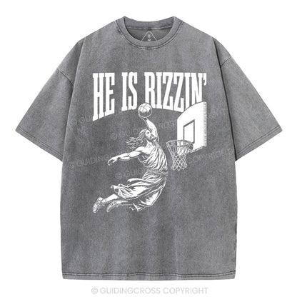 He Is Rizzin Christian Washed T-Shirt