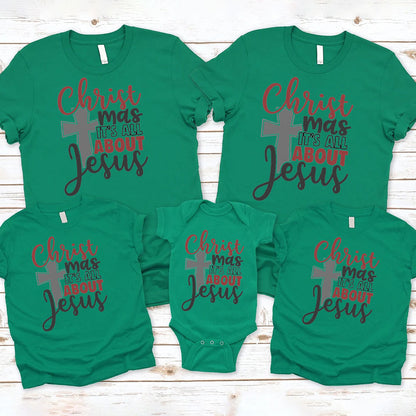 Christmas It's All About Jesus Christian Family Matching Shirts