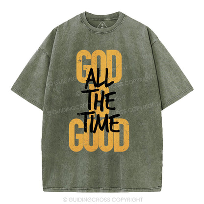 God Is Good All The Time Christian Washed T-Shirt