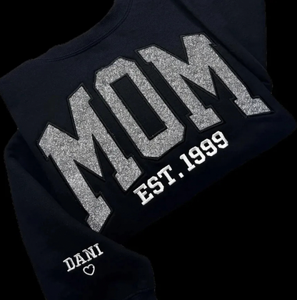 Custom Applique Glitter Embroidery Mom Sweatshirt - Mother's Day Gift