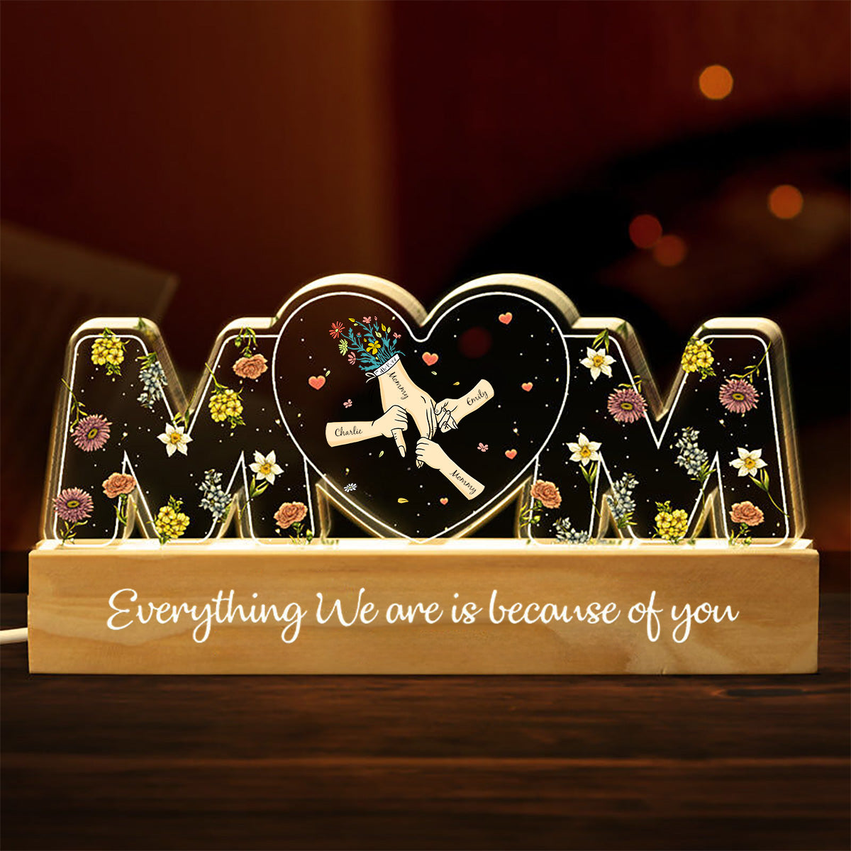 Mom Holds Kids Hands Everything We Are Is Because Of You - Personalized 3D LED Light Wooden Base - Gift For Mom, Mother's Day Gift