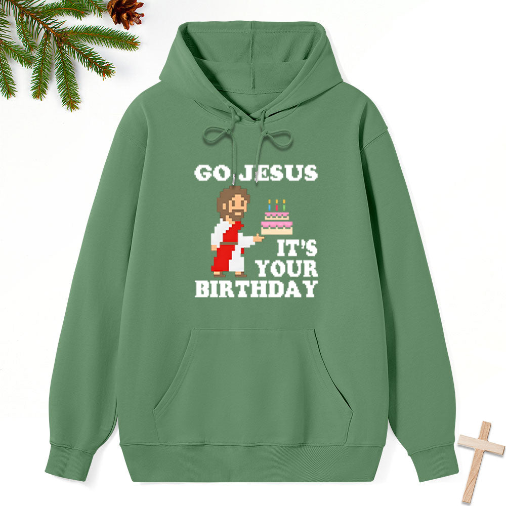 Go Jesus It's Your Birthday Classic Christian Hoodie