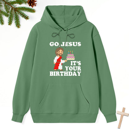 Go Jesus It's Your Birthday Classic Christian Hoodie