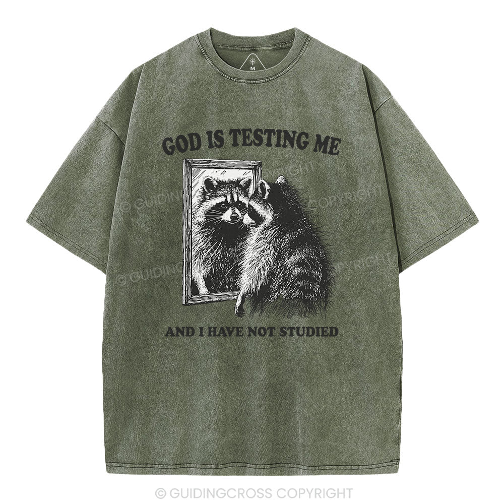 God Is Testing Me And I Have Not Studied Christian T-Shirt
