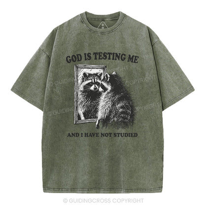 God Is Testing Me And I Have Not Studied Christian T-Shirt