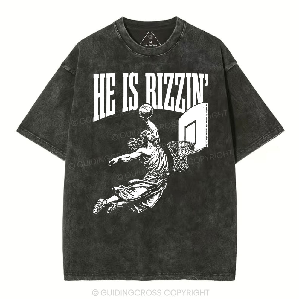 He Is Rizzin Christian Washed T-Shirt