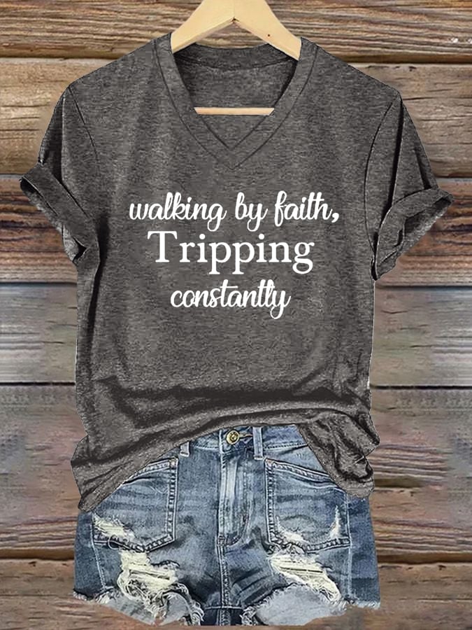 Women's Walking By Faith Tripping Constantly Print T-Shirt