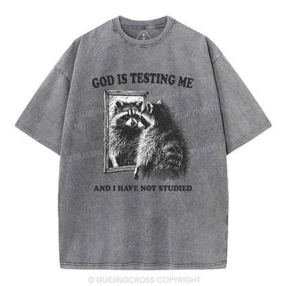 God Is Testing Me And I Have Not Studied Christian T-Shirt
