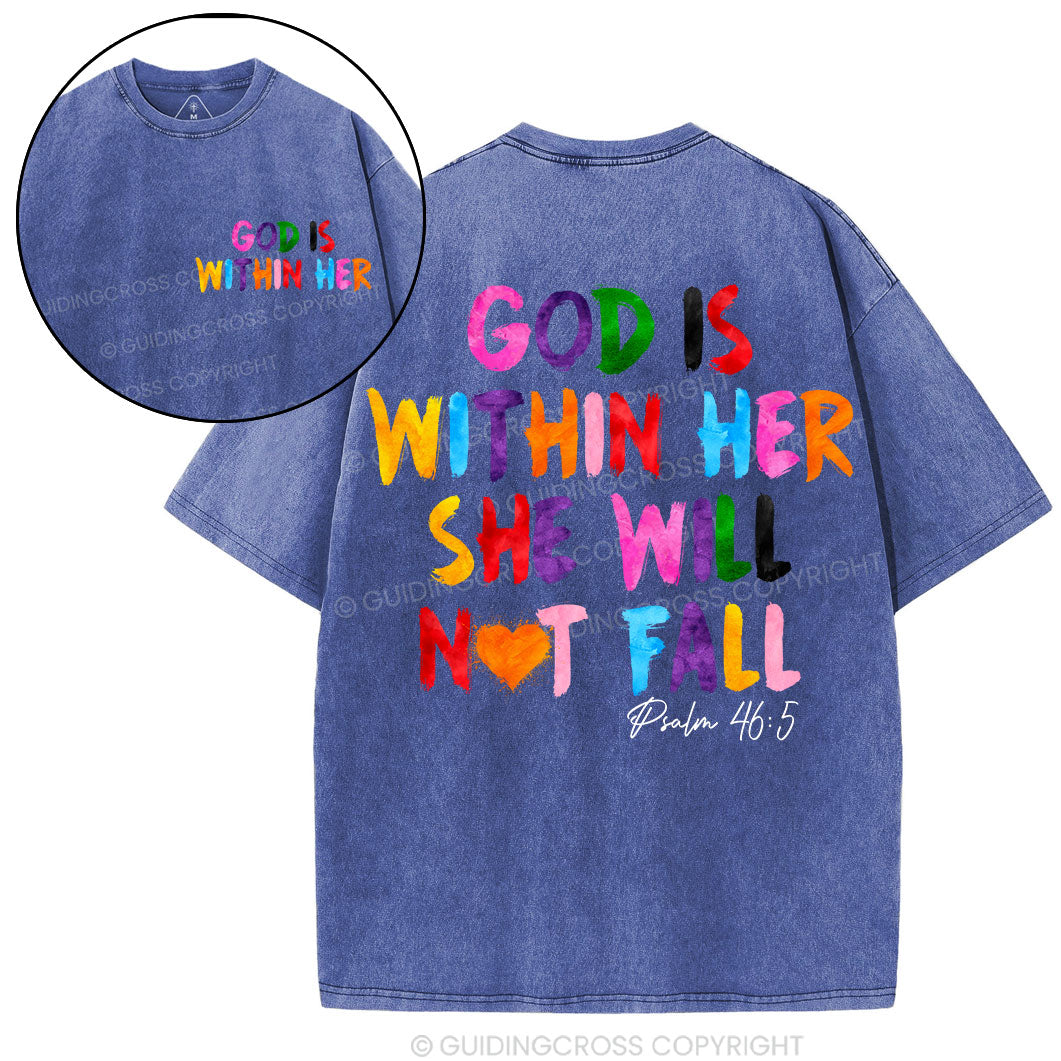 God Is Within Her She Will Not Fall Chrsitian Washed T-Shirt